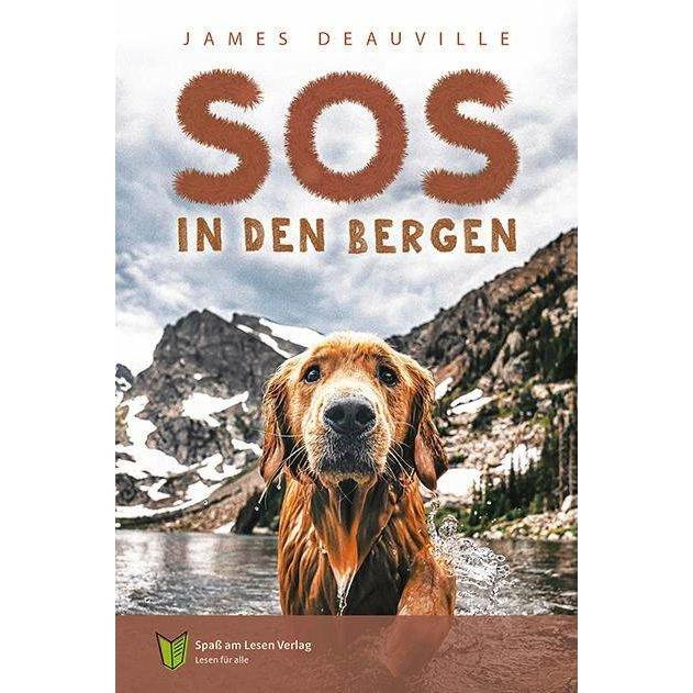 SOS in den Bergen, Belletristik von Spass Am Lesen Verlag Gmbh, James Deauville