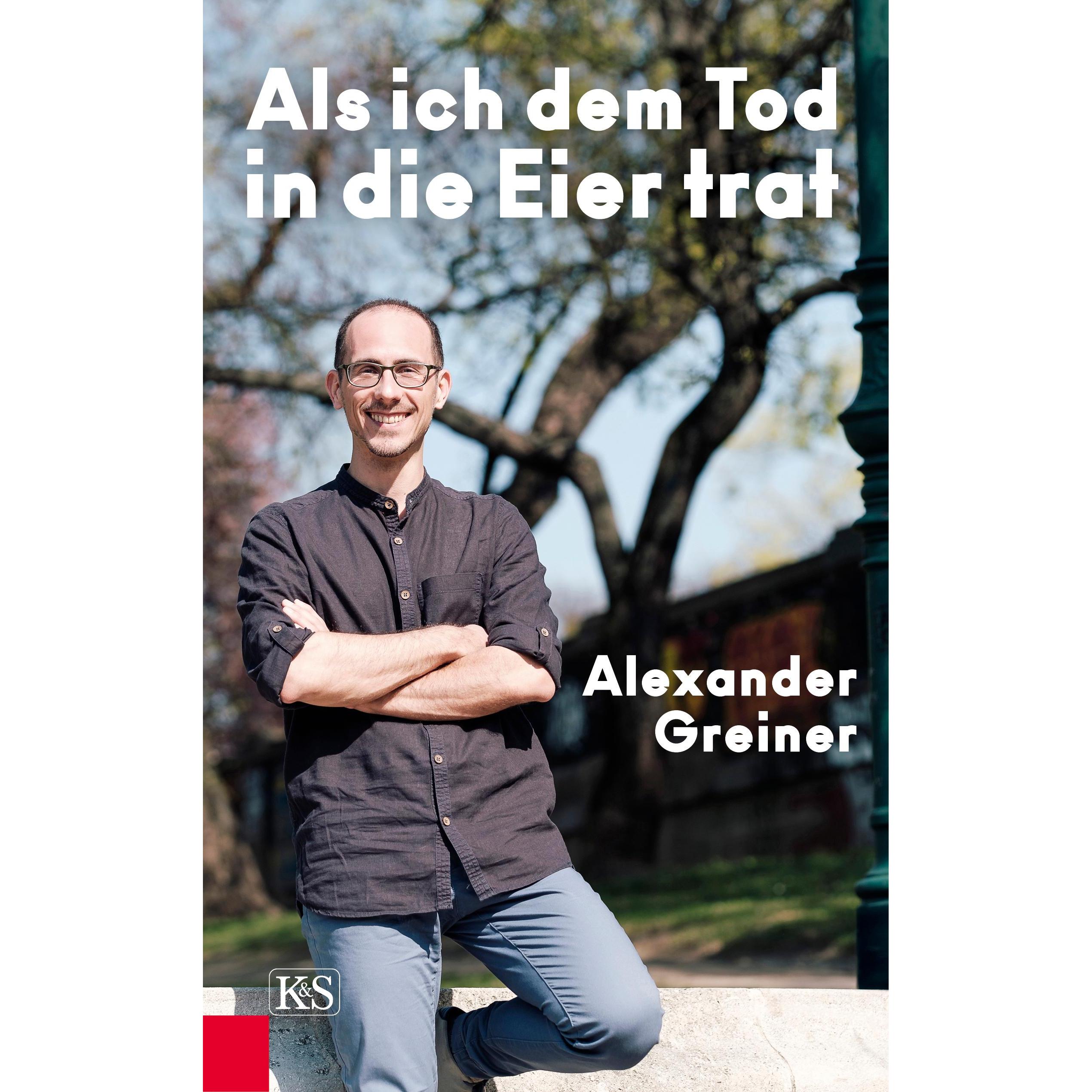 Als ich dem Tod in die Eier trat, Ratgeber von Alexander Greiner