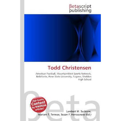 Todd Christensen, Ratgeber von Lambert M. Surhone, Mariam T. Tennoe, Susan F. Henssonow