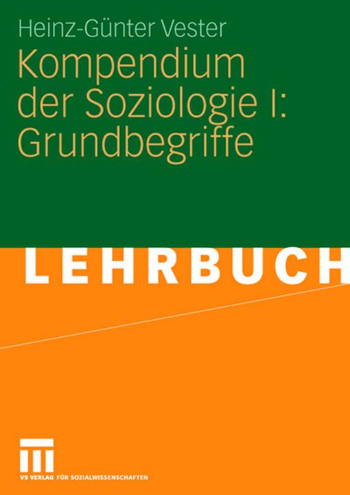 Produktbild Kompendium der Soziologie I: Grundbegriffe (Deutsch, Heinz-Günter Vester, 2009)