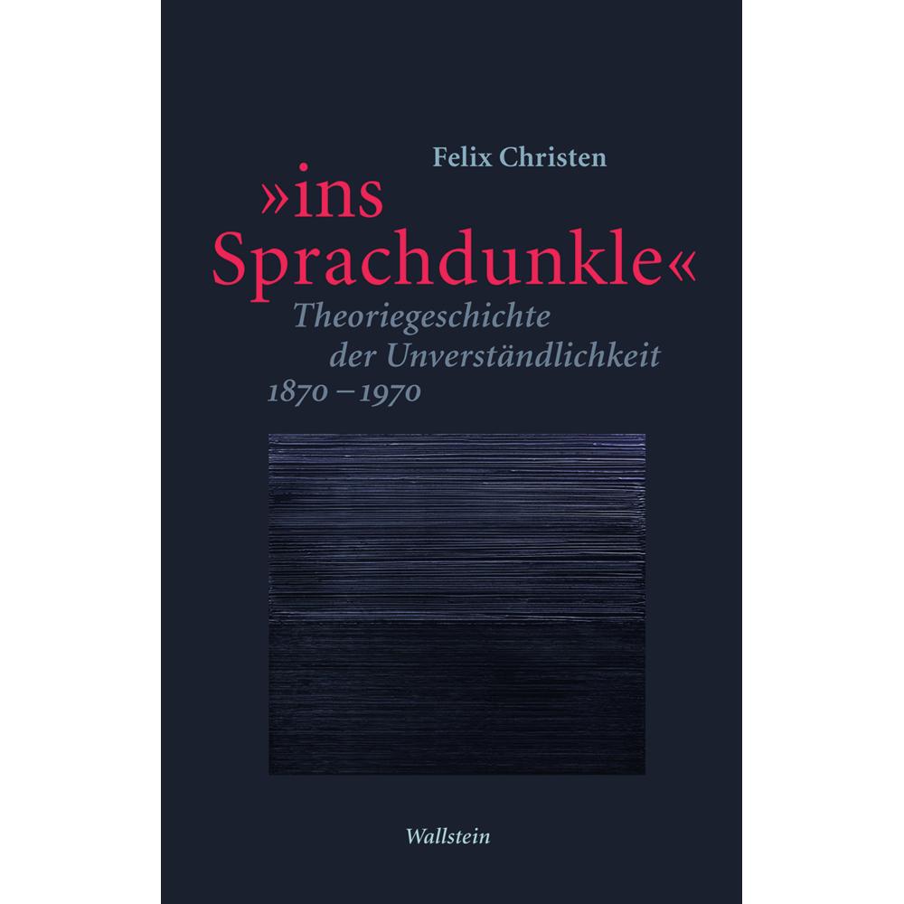 »ins Sprachdunkle«, Fachbücher von Felix Christen