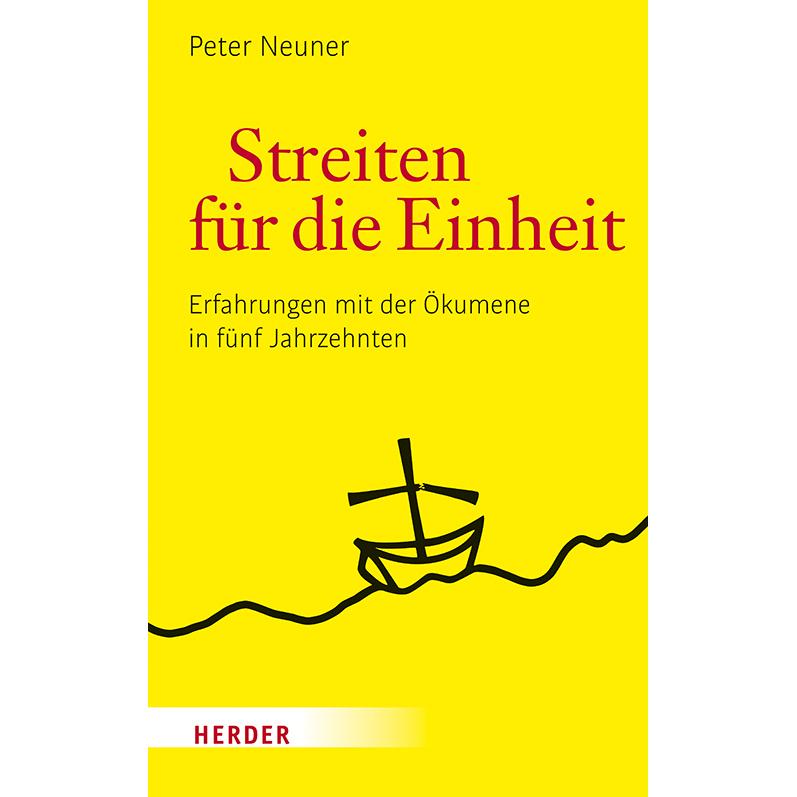 Streiten für die Einheit, Fachbücher von Peter Neuner
