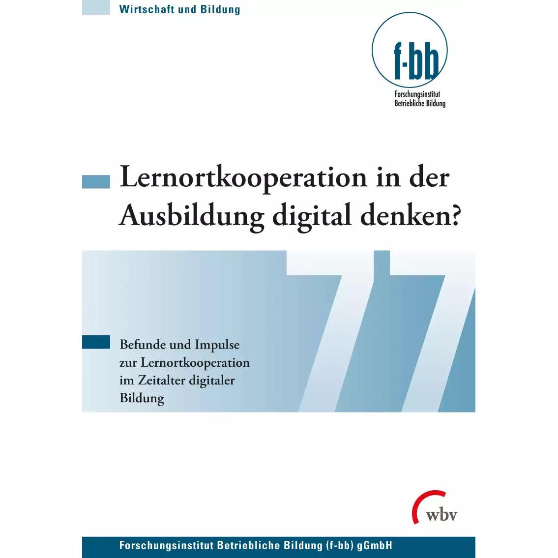Lernortkooperation in der Ausbildung digital denken?, Fachbücher von Markus Müller, Andreas Fischer, Thomas Freiling, Pi...