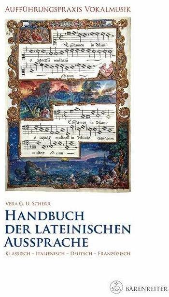 Produktbild Handbuch der lateinischen Aussprache (Deutsch, Vera U. G. Scherr, 2010)