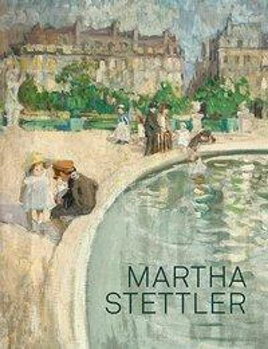 Produktbild Martha Stettler (Deutsch, Corinne L. Sotzek, Corinne Linda Sotzek, Martine Passelaigue, Nina Zimmer, 2018)