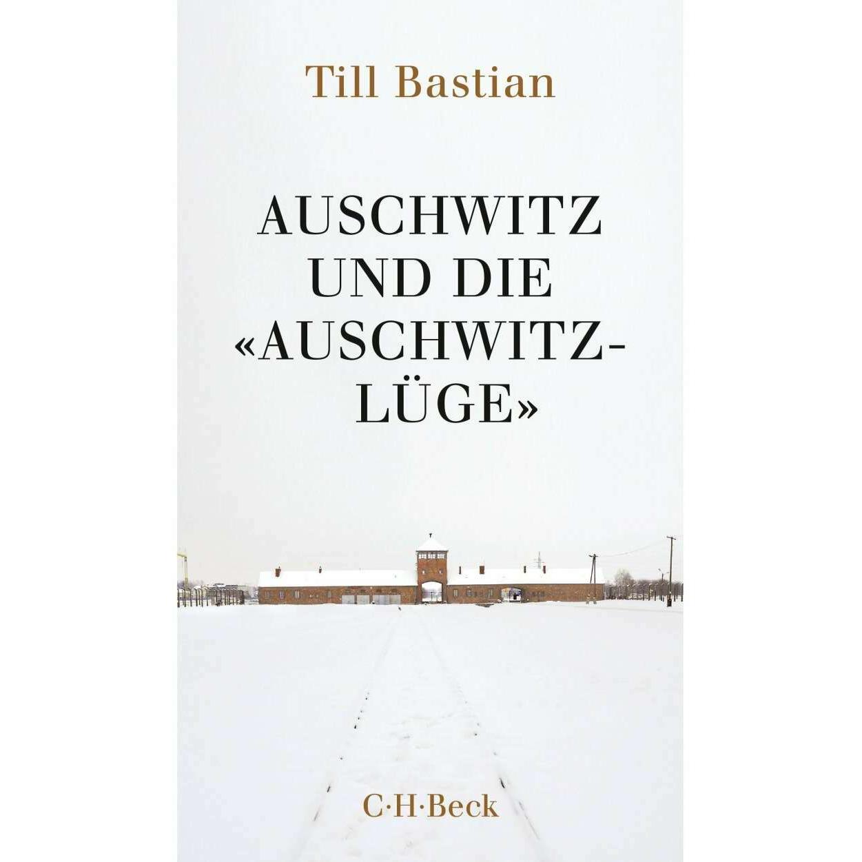 Beck C.H. Auschwitz und die 'Auschwitz-Lüge' (Deutsch)