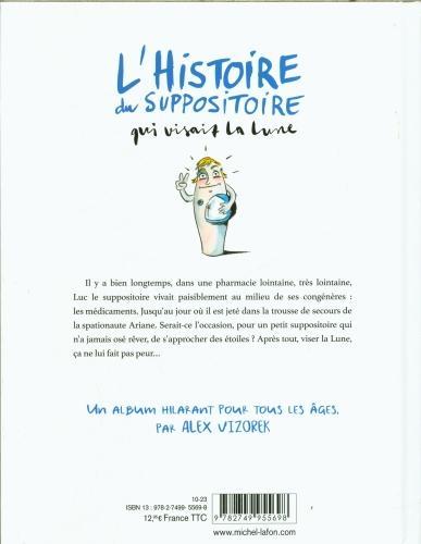 Produktbild L'histoire du suppositoire qui visait la Lune (Französisch, Allan Caroline, Pauwels Karo, Vizorek Alex, 2023)