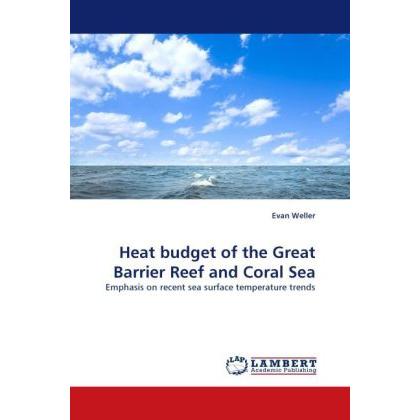 Heat budget of the Great Barrier Reef and Coral Sea, Fachbücher