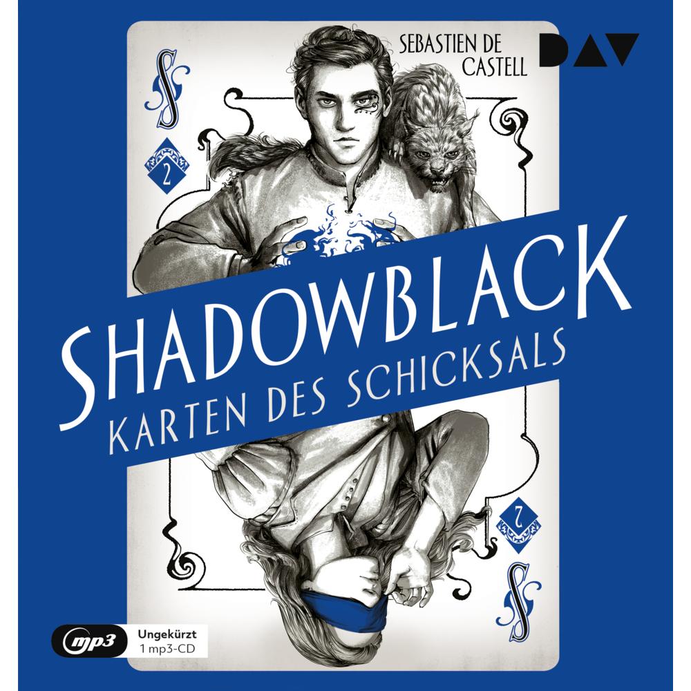 Shadowblack – Karten des Schicksals, Teil 2, Hörbücher von Sebastien De Castell