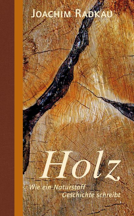Produktbild Holz (Deutsch, Joachim Radkau, 2018)