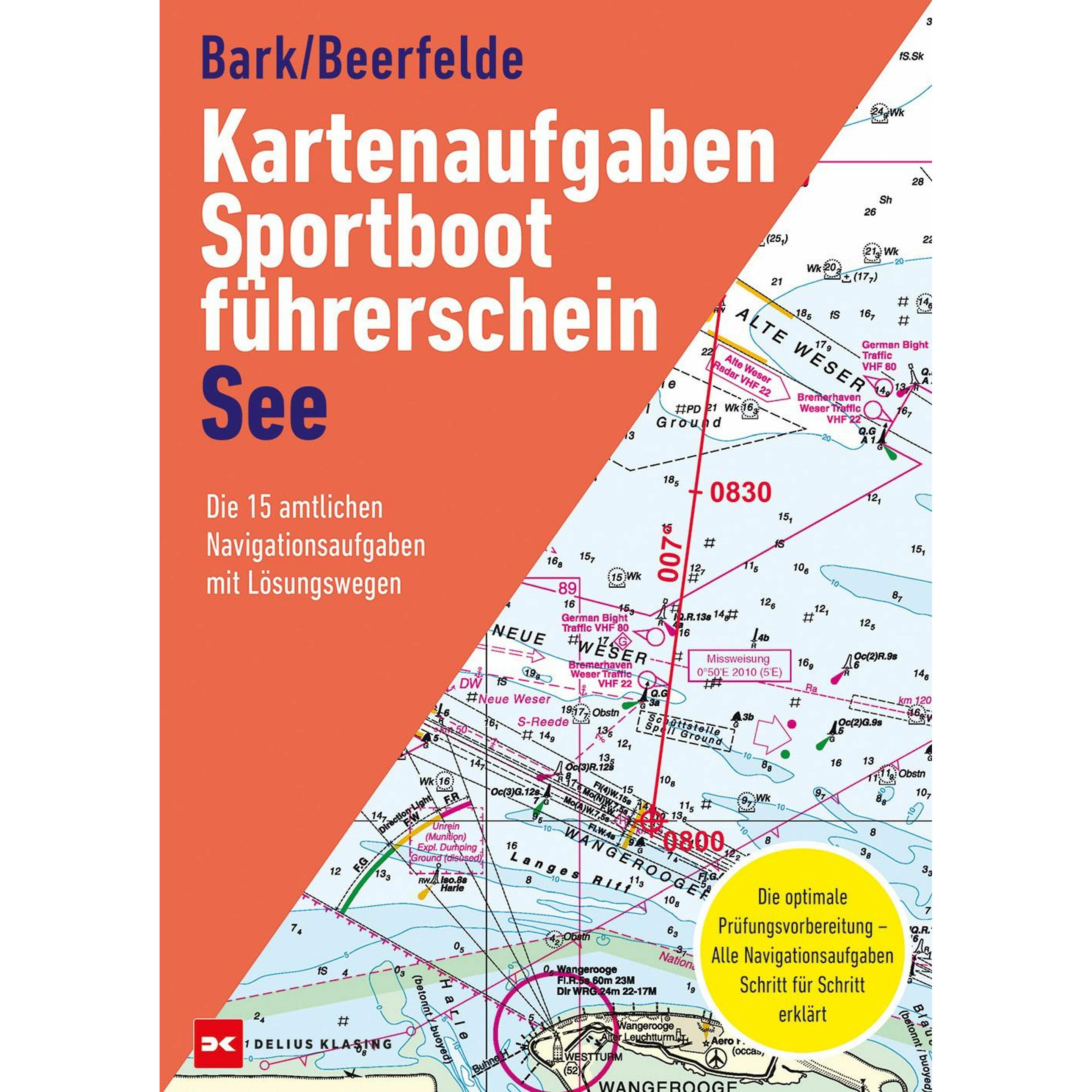 Kartenaufgaben Sportbootführerschein See, Ratgeber von Axel Bark, Rainer Beerfelde, INCH 3 mediendesign Andrea Perkons