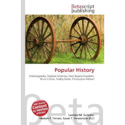 Popular History, Fachbücher von Susan F. Henssonow, Mariam T. Tennoe, Lambert M. Surhone