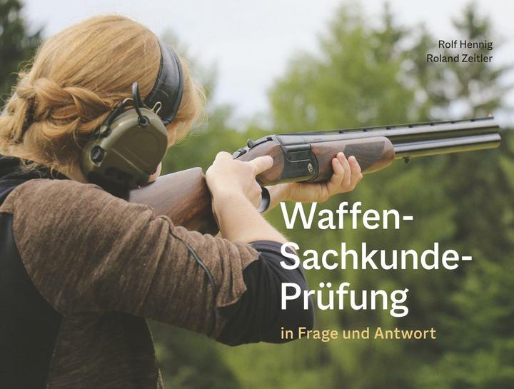 Actual product image Waffen-Sachkunde-Prüfung (German, Rolf Hennig, 2023)