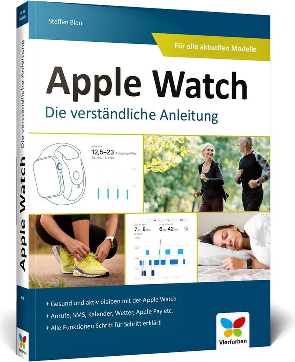 Produktbild Apple Watch. Die verständliche Anleitung (Deutsch, Steffen Bien, 2024)