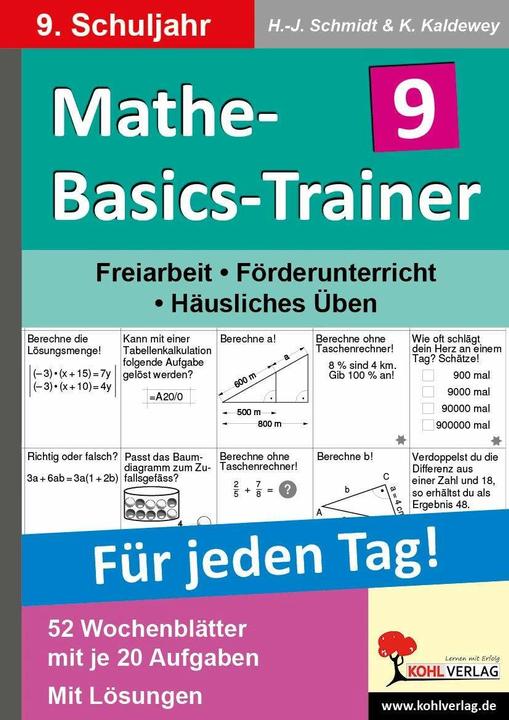 Produktbild Mathe-Basics-Trainer / 9. Schuljahr Grundlagentraining für jeden Tag! (Deutsch, Hans-J. Schmidt, Kurt Kaldewey, 2011)