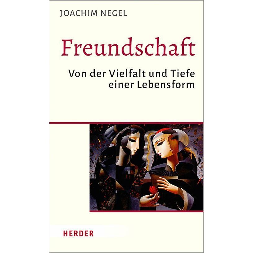 Freundschaft, Fachbücher von Joachim Negel