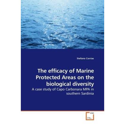 The efficacy of Marine Protected Areas on the biological diversity, Fachbücher