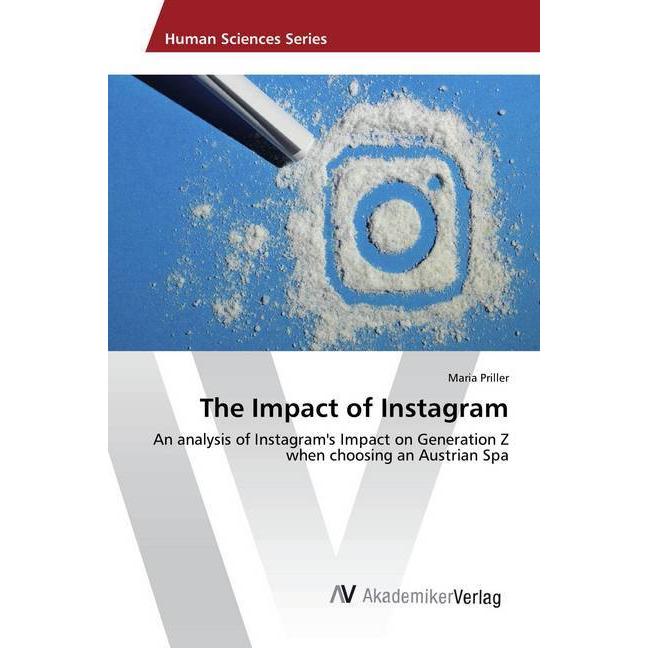 The Impact of Instagram, Fachbücher von Maria Priller
