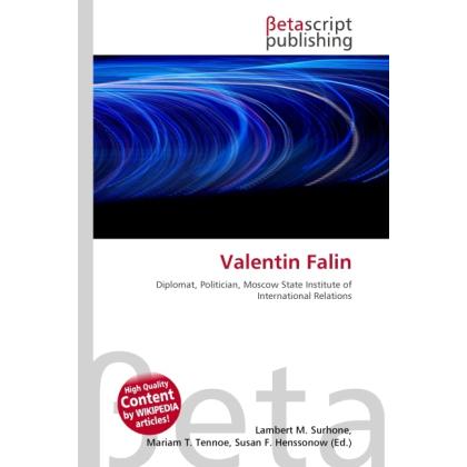 Valentin Falin, Fachbücher von Susan F. Marseken, Lambert M. Surhone, Miriam T. Timpledon