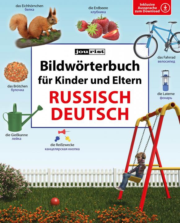 Produktbild Bildwörterbuch für Kinder und Eltern Russisch-Deutsch (Deutsch, Igor Jourist, 2016)