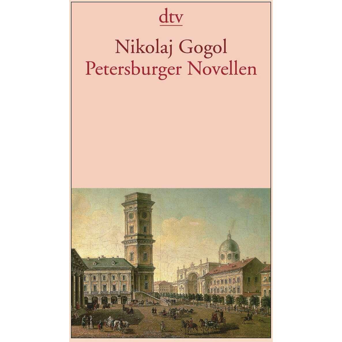 Petersburger Novellen, Belletristik von Nikolai Gogol