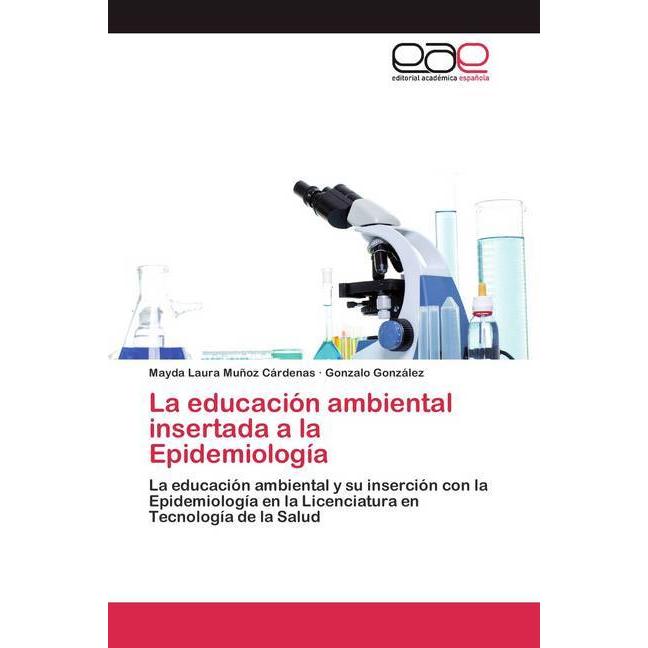 La educación ambiental insertada a la Epidemiología, Fachbücher
