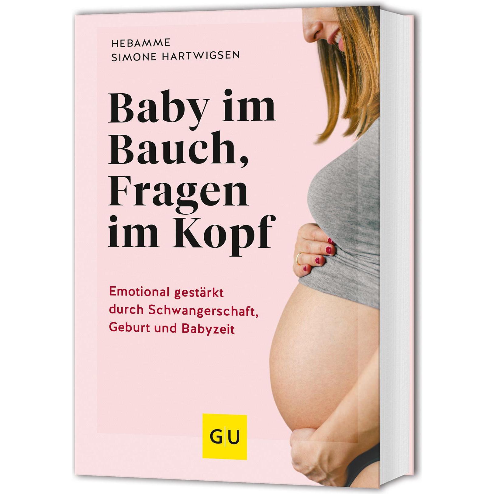 Baby im Bauch, Fragen im Kopf, Ratgeber von Simone Hartwigsen