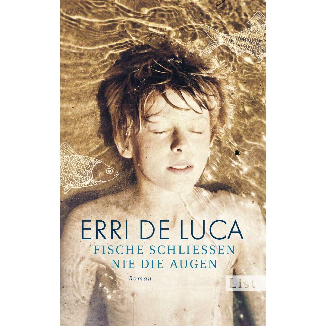 Fische schliessen nie die Augen, Belletristik von Annette Kopetzki, Erri De Luca