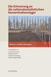 Produktbild Die Erinnerung an die nationalsozialistischen Kozentrationslager (Deutsch, 2011)
