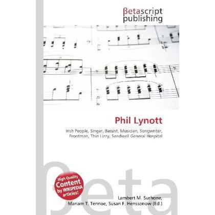 Phil Lynott, Fachbücher von Lambert M. Surhone, Miriam T. Timpledon, Susan F. Marseken