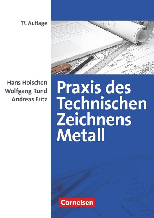 Produktbild Praxis des Technischen Zeichnens Metall. Erklärungen, Übungen, Tests (Deutsch, 2016)