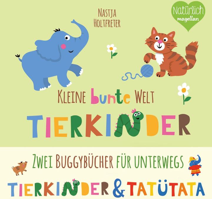Produktbild Kleine bunte Welt - Tierkinder & Tatütata (Deutsch, Nastja Holtfreter, 2022)