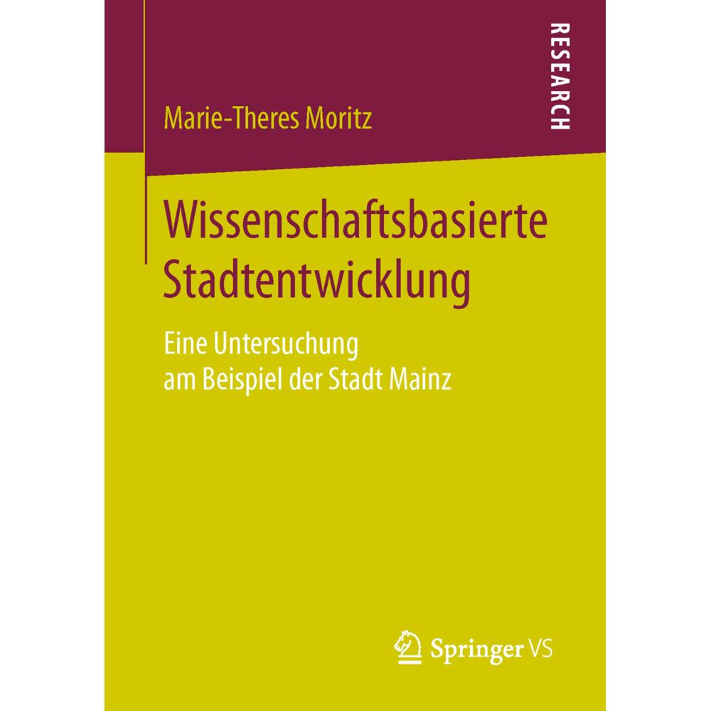 Wissenschaftsbasierte Stadtentwicklung, Fachbücher von Marie-Theres Moritz