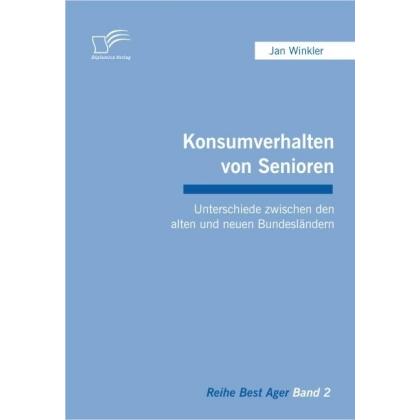 Konsumverhalten von Senioren, Fachbücher von Jan Winkler