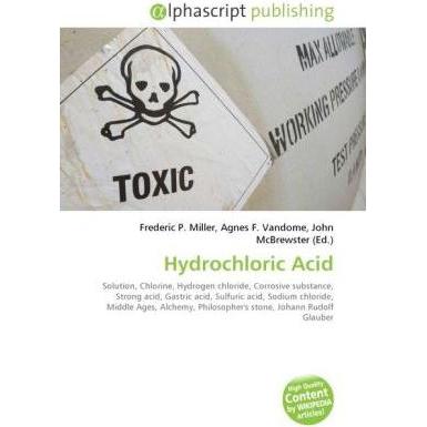 Hydrochloric Acid, Fachbücher von Frederic P. Miller, John McBrewster, Agnes F. Vandome