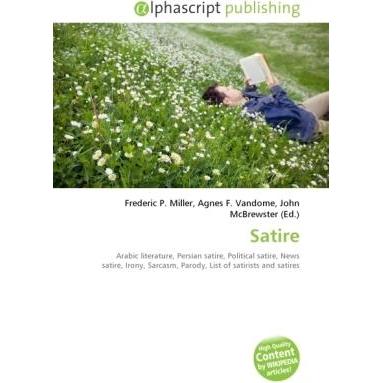 Thumbnail - Satire, Fachbücher von Agnes F. Vandome, Frederic P. Miller, John McBrewster