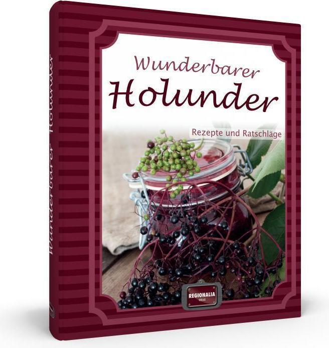 Produktbild Wunderbarer Holunder (Deutsch, Regionalia Verlag, 2023)