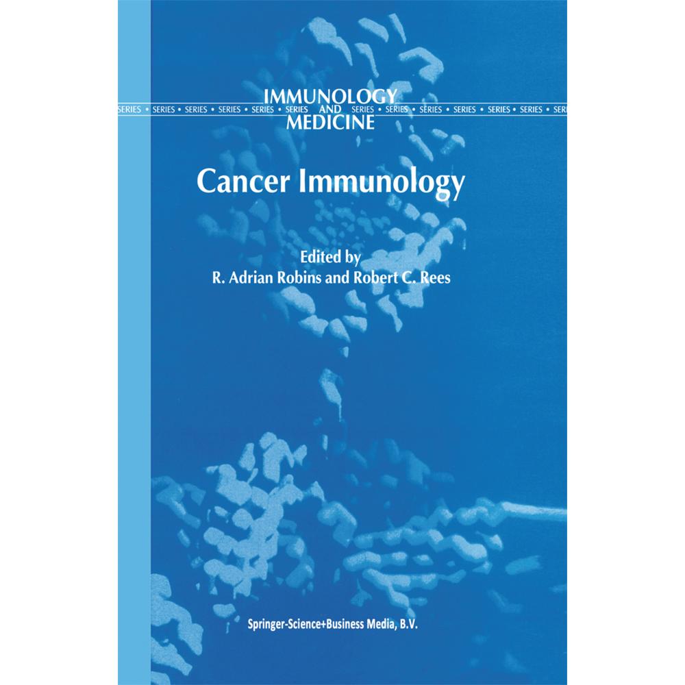 Cancer Immunology, Fachbücher von Robert Rees, R. A. Robins