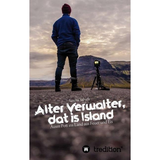 Alter Verwalter, dat is Island, Ratgeber von Sascha Sabath