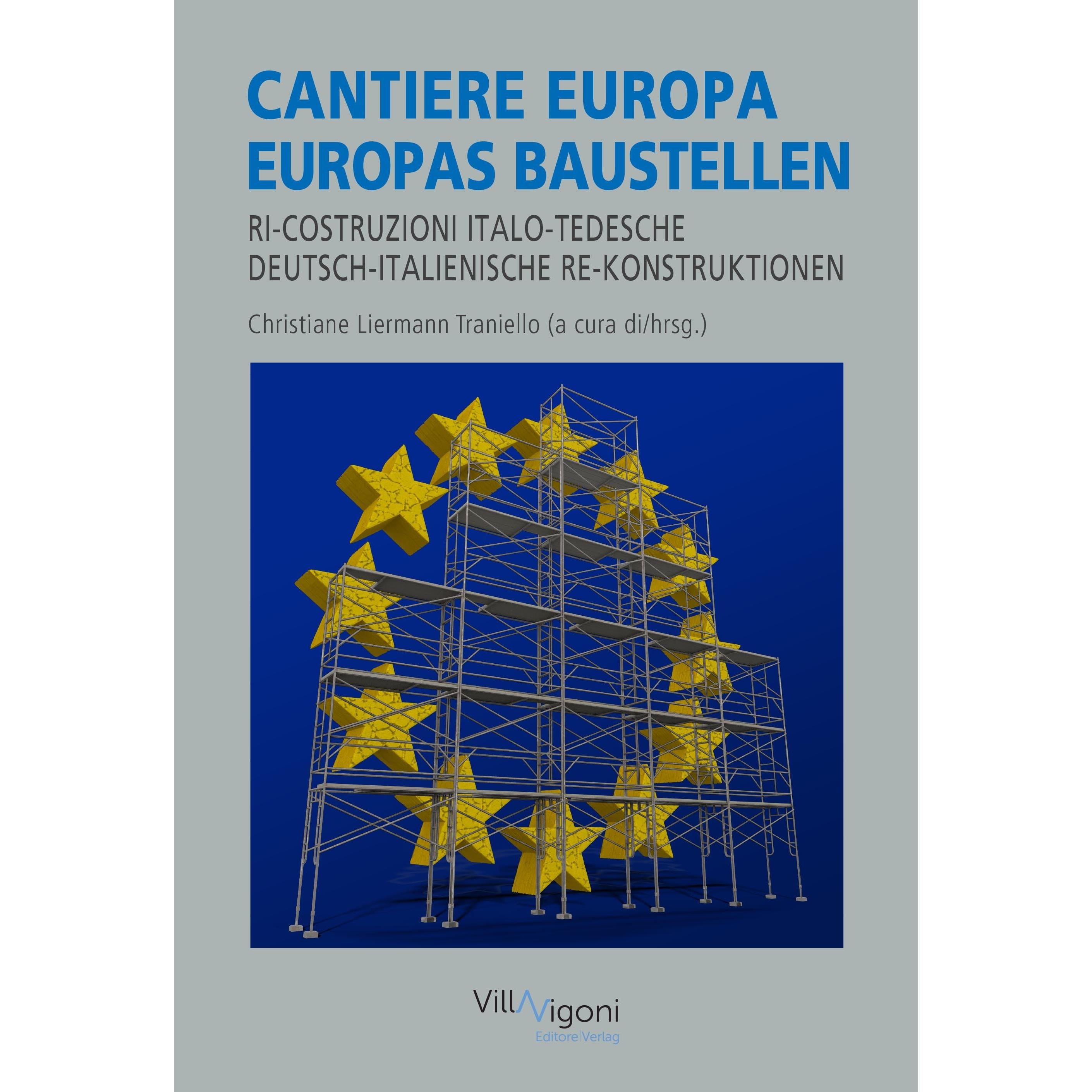 Thumbnail - Europas Baustellen, Fachbücher von Philip Manow, Christoph Cornelissen, Rodolfo Dolce, Lars Döpking, Villa Vigoni Verlag