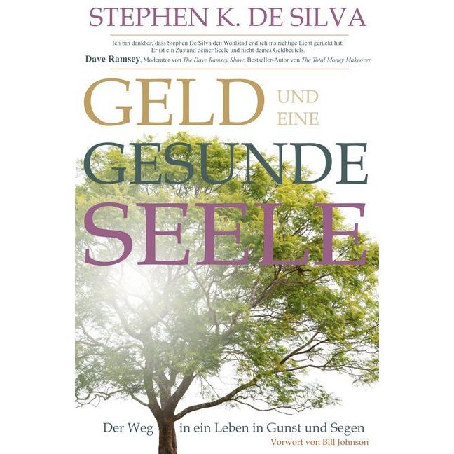 de Silva, S: Geld und eine gesunde Seele, Fachbücher