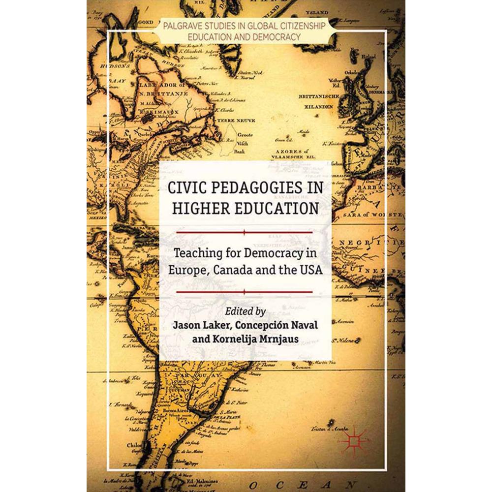 Civic Pedagogies in Higher Education, Fachbücher von K. Mrnjaus, C. Naval, J. Laker