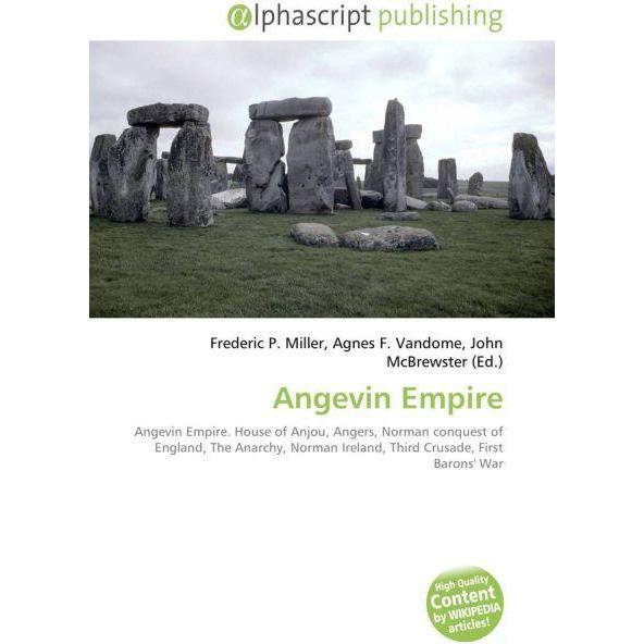Thumbnail - Angevin Empire, Fachbücher von Agnes F. Vandome, Frederic P. Miller, John McBrewster