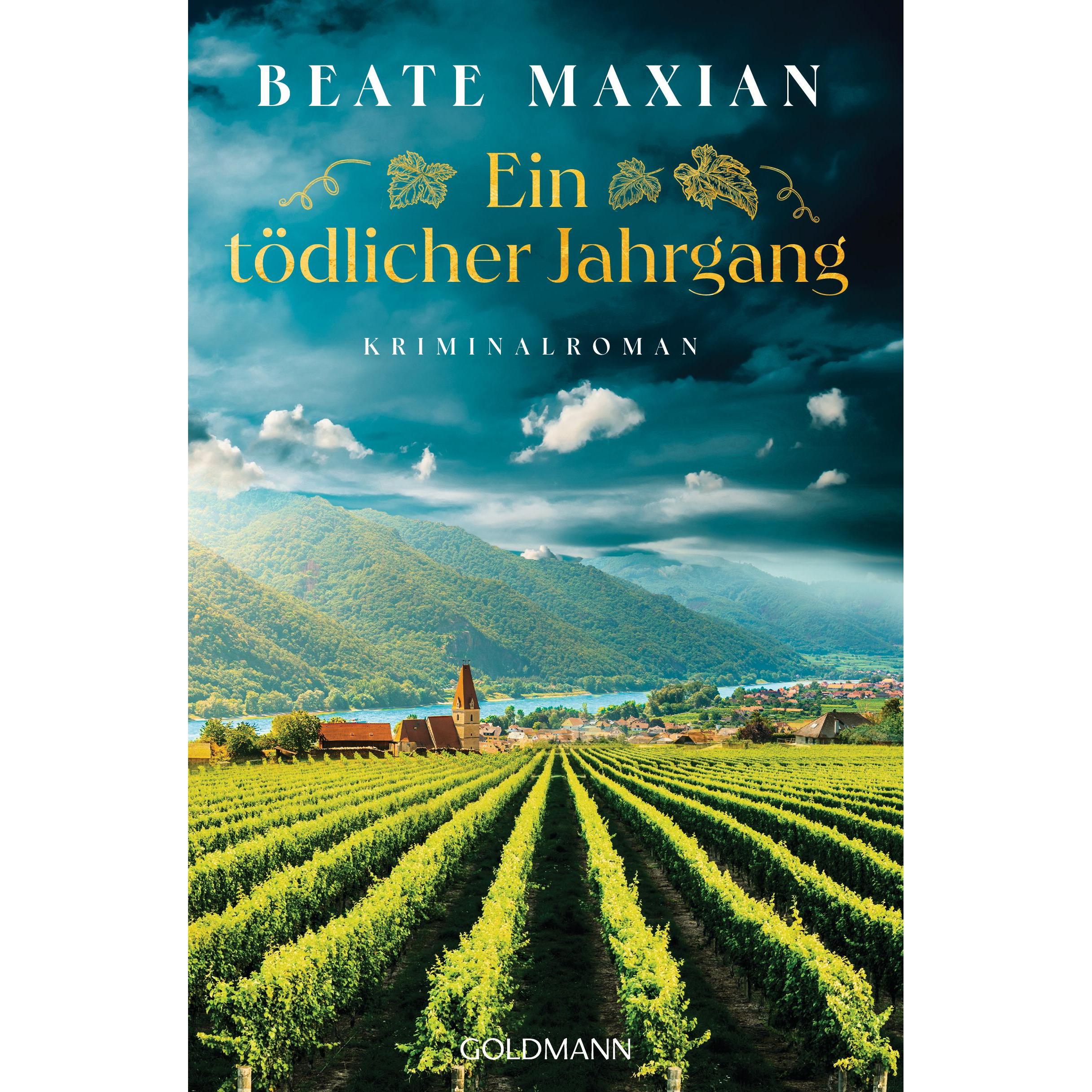 Ein tödlicher Jahrgang, Belletristik von Beate Maxian