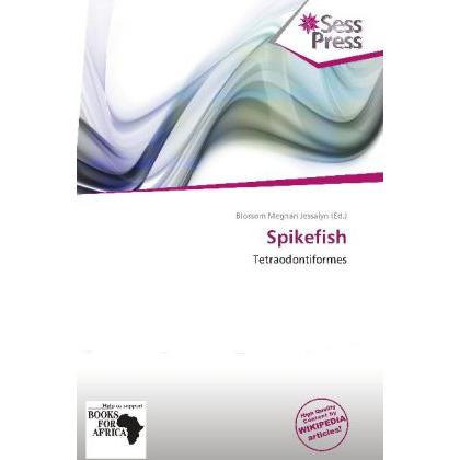 Spikefish, Fachbücher von Blossom Meghan Jessalyn