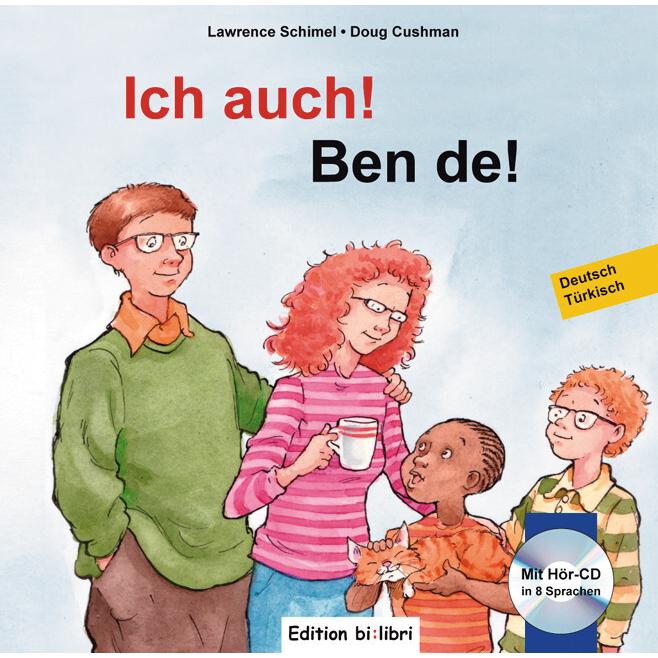 Ich auch! Kinderbuch Deutsch-Türkisch, Kinderbücher von Lawrence Schimel, Doug Cushman