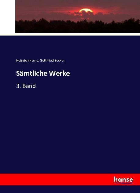 Produktbild Sämtliche Werke (Deutsch, Gottfried Becker, Heinrich Heine, 2016)