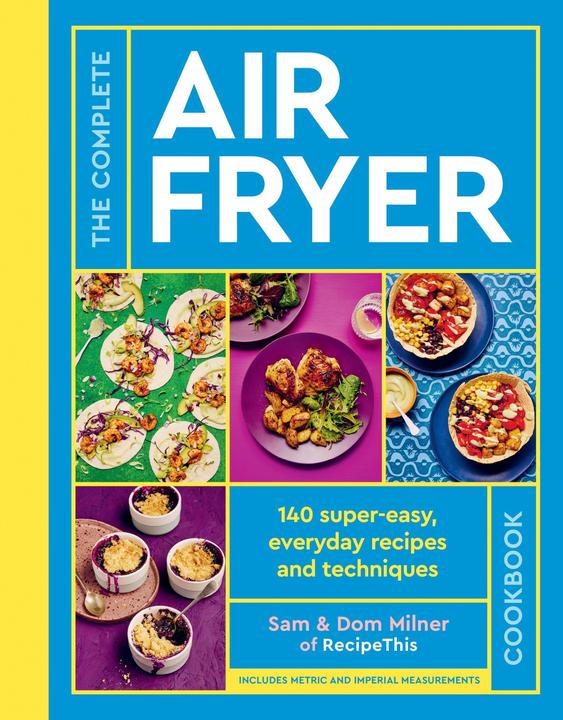 Image du produit Complete Air Fryer Cookbook (Anglais, Dom Milner, Sam Milner, 2023)