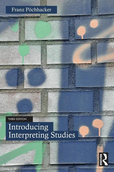 Immagine prodotto Introducing Interpreting Studies (Inglese, Franz Pöchhacker, 2022)