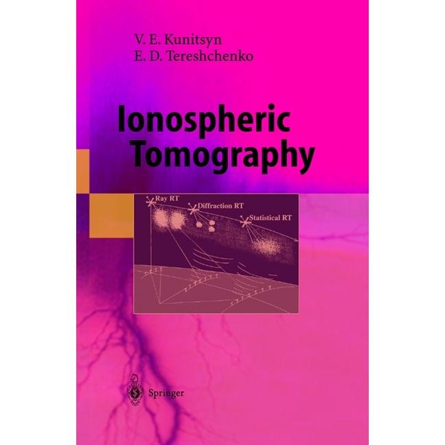 Thumbnail - Ionospheric Tomography, Fachbücher von Viacheslav E. Kunitsyn, Evgeni D. Tereshchenko